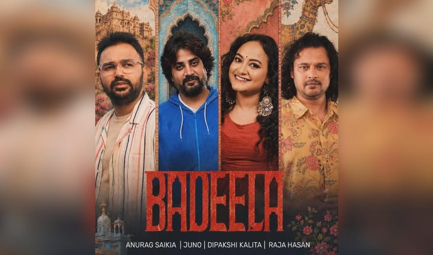 Anurag Saikia on ‘Badeela’: ‘It’s a vibrant celebration of love blending Assam and Rajasthan’